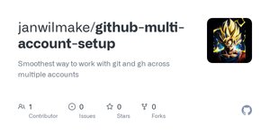 Thumbnail of GitHub - janwilmake/github-multi-account-setup: Smoothest way to work with git and gh across multiple accounts