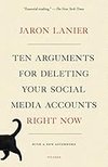 Cover of Ten Arguments for Deleting Your Social Media Accounts Right Now