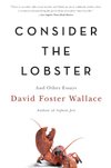 Cover of Consider the Lobster and Other Essays