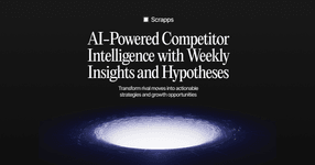 Thumbnail of Scrapps —AI-Powered Competitor Intelligence with Weekly Insights and Hypotheses