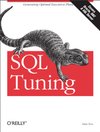 Cover of SQL Tuning: Generating Optimal Execution Plans