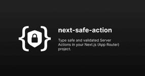 Thumbnail of Type safe Server Actions in your Next.js project | next-safe-action