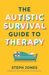 Cover of The Autistic Survival Guide to Therapy