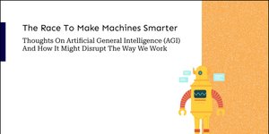 Thumbnail of The Race To Make Machines Smarter
