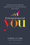Cover of Entrepreneurial You: Monetize Your Expertise, Create Multiple Income Streams, and Thrive