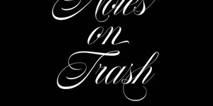 Thumbnail of Notes on Trash