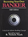 Cover of Becoming Your Own Banker: Unlock the Infinite Banking Concept