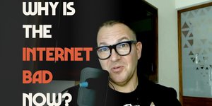 Thumbnail of Why Is The Internet Bad Now?