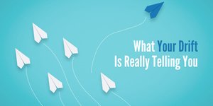 Thumbnail of What Your Drift Is Really Telling You