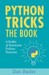 Cover of Python Tricks: A Buffet of Awesome Python Features