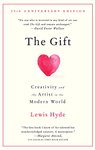 Thumbnail of The Gift: Creativity and the Artist in the Modern World
