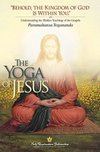 Cover of The Yoga of Jesus: Understanding the Hidden Teachings of the Gospels
