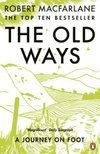 Cover of The Old Ways: A Journey on Foot