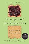 Cover of Liturgy of the Ordinary: Sacred Practices in Everyday Life