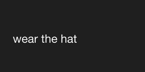 Thumbnail of wear the hat