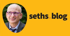 Thumbnail of Moving Toward Ease | Seth's Blog