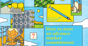 Thumbnail of How to start an advance market commitment - Works in Progress