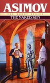 Cover of The Naked Sun by Isaac Asimov