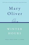 Cover of Winter Hours: Prose, Prose Poems, and Poems
