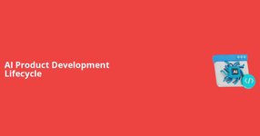 Thumbnail of AI Product Development Lifecycle - TheCodeWork