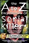 Cover of The A to Z Encyclopedia of Serial Killers by David Everitt, Harold Schechter
