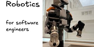 Thumbnail of Robotics for software engineers