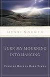 Cover of Turn My Mourning Into Dancing