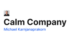 Thumbnail of Calm Company - Michael Karnjanaprakorn