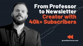 Thumbnail of How Erik Hoel Went From Professor to Newsletter Creator with 40,000 Subscribers - Growth in Reverse