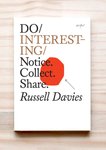 Thumbnail of Do Interesting - Notice. Collect. Share