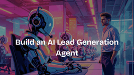 Thumbnail of Build an AI Lead Generation Agent