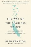 Cover of The Way of the Fearless Writer: Mindful Wisdom for a Flourishing Writing Life
