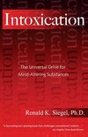 Cover of Intoxication | Book by Ronald K. Siegel - Simon & Schuster