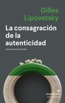 Thumbnail of Libro La Consagracion de la Autenticidad De Gilles Lipovetsky - Buscalibre