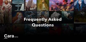 Thumbnail of Frequently Asked Questions — Cara - Artist Social & Portfolio Platform