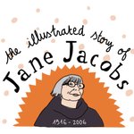 Thumbnail of The illustrated story of Jane Jacobs