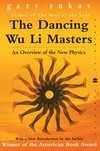 Cover of The Dancing Wu Li Masters: An Overview of the New Physics