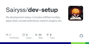 Thumbnail of GitHub - Sairyss/dev-setup: My development setup. Includes dotfiles/configs, apps, tools, vscode extensions, neovim plugins, etc.