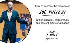 Thumbnail of How I'd Improve the Premise of a Marketing Legend: Reworking Joe Pulizzi's 3 Signature Projects