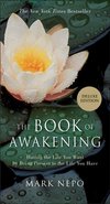 Cover of The Book of Awakening: Having the Life You Want by Being Present to the Life You Have