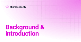 Thumbnail of Background & introduction | Microsolidarity