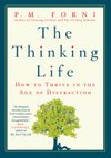 Cover of The Thinking Life: How to Thrive in the Age of Distract…