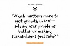 Thumbnail of ✅ The Real Skill Behind UX Influence → Framing Hard Truths for Buy-In