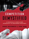 Cover of Competition Demystified: A Radically Simplified Approach to Business Strategy