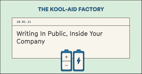 Thumbnail of Writing In Public, Inside Your Company