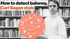 Thumbnail of Carl Sagan's "Baloney Detection Kit": A Toolkit That Can Help You Scientifically Separate Sense from Nonsense