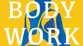 Thumbnail of 'Body Work' argues for the power of personal narratives