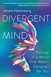 Cover of Divergent Mind: Thriving in a World That Wasn't Designed for You