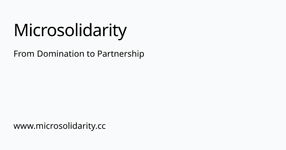 Thumbnail of From Domination to Partnership | Microsolidarity